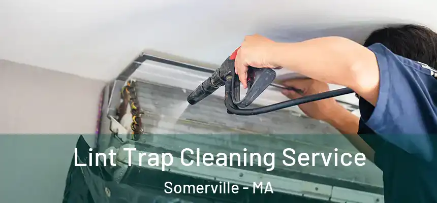 Lint Trap Cleaning Service Somerville - MA
