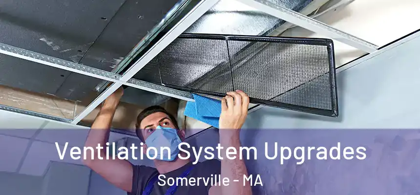  Ventilation System Upgrades Somerville - MA